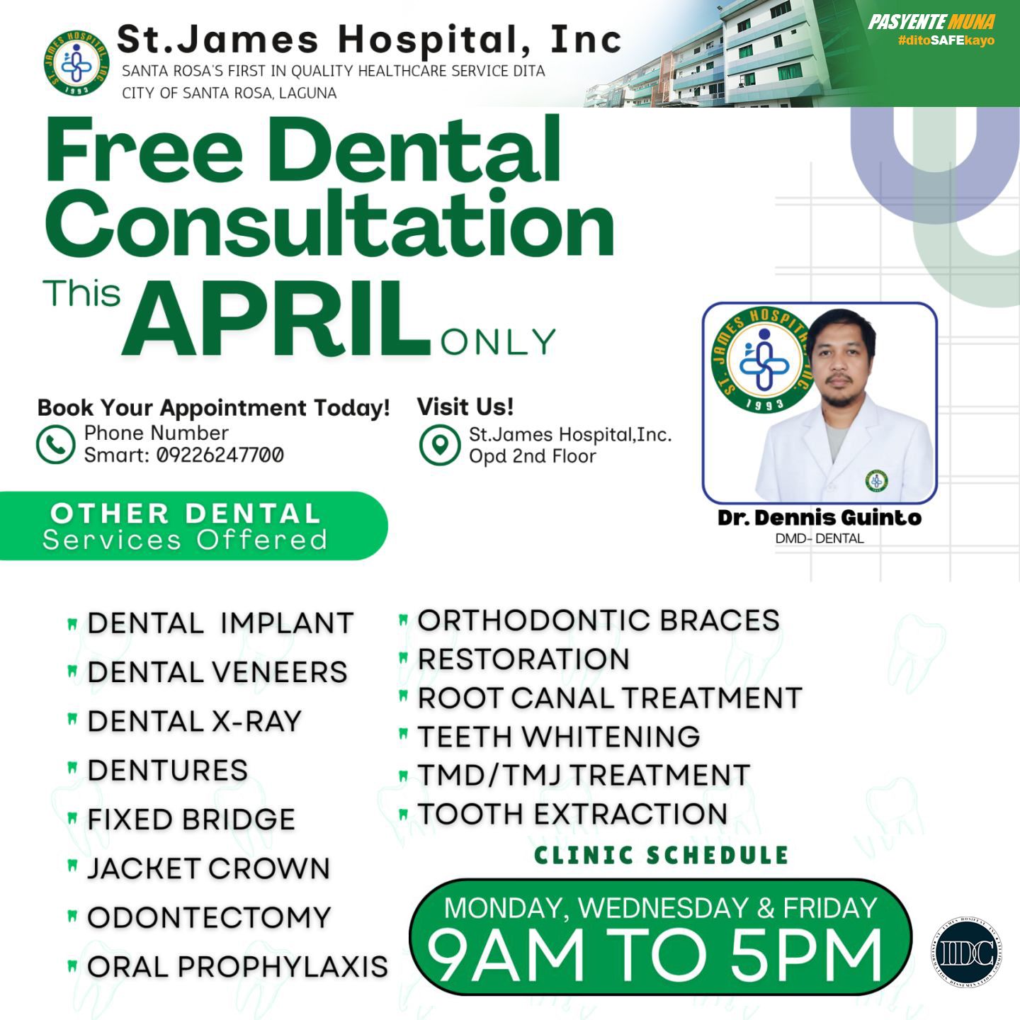 Enjoy a FREE Dental Consultation this April only at St. James Hospital Inc.